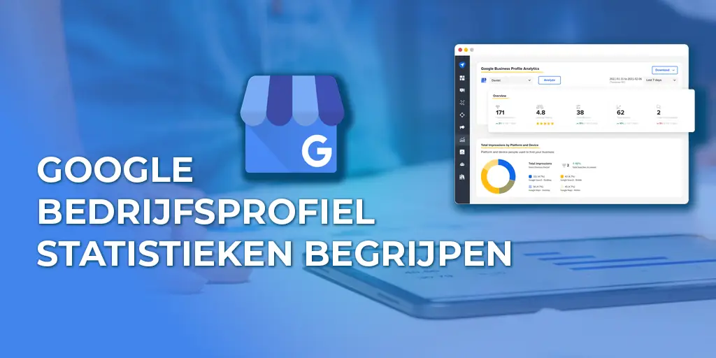 Google Bedrijfsprofiel statistieken begrijpen